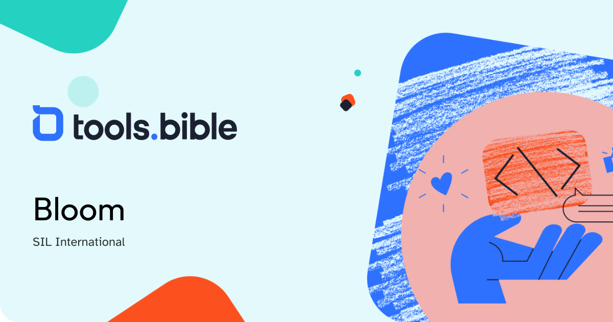 Bloom | Tools.Bible