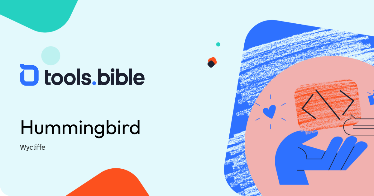 Hummingbird | Tools.Bible